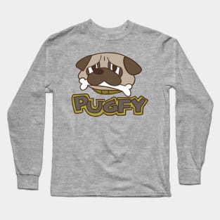 PUGFY Long Sleeve T-Shirt